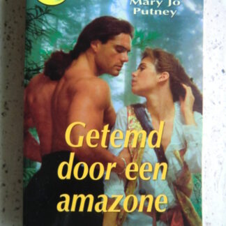 CHR 608: Getemd door een amazone / Mary Jo Putney