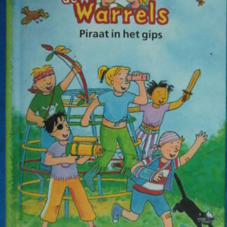 De Warrels: Piraat in het gips / Debora Zachariasse / AVI E3 - M4 ; hardcover