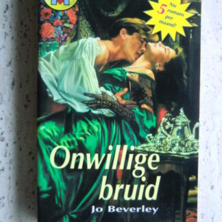 CHR 541: Onwillige bruid / Jo Beverley