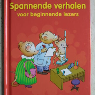 Spannende verhalen voor beginnende lezers (AVI 2; harde kaft)