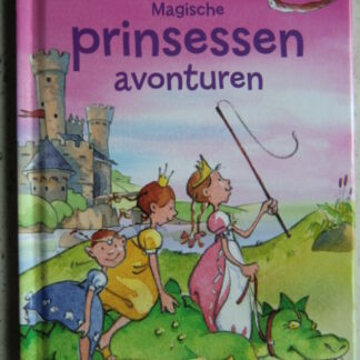 Magische prinsessen avonturen / Margot Scheffold (AVI E4; harde kaft)