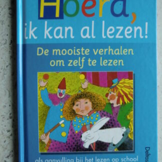 Hoera, ik kan al lezen (AVI 2-3; Harde kaft)