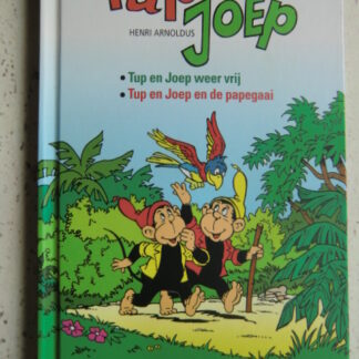 Tup en Joep: Tup en Joep weer vrij / Tup en Joep en de papegaai  / Henri Arnoldus (AVI M5; harde kaft)