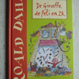 De giraffe, de Peli en ik / Roald Dahl (Voorleesboek ; harde kaft)