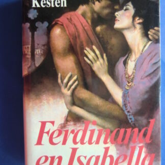 Ferdinand en Isabella / Hermann Kesten