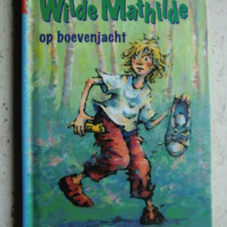 Wilde Mathilde op boevenjacht / Margot Edens (AVI E5 ; harde kaft)