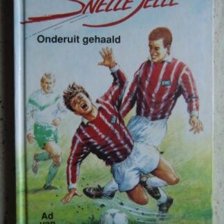 Snelle Jelle: Onderuit gehaald  / Ad van Gils ( AVI E5-E6 ; harde kaft )