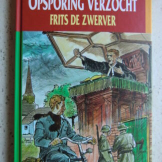 Opsporing verzocht / Frits de Zwerver (Harde kaft)