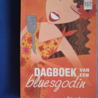 Dagboek van een bluesgodin / Erica Orloff (Red Dress INK)