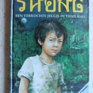 Thong: een verkochte jeugd in Thailand / Rüdiger Siebert (AVI 9 ; harde kaft)