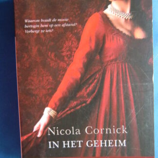 HQN Roman 12: In het geheim / Nicola Cornick