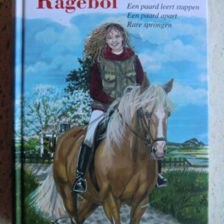 Romana en Ragebol omnibus: Een paard leert stappen; Een paard apart; Rare sprongen / Tina Caspari (AVI 8-9 ; Harde kaft)