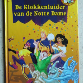 De klokkenluider van de Notre Dame (Disney; harde kaft)