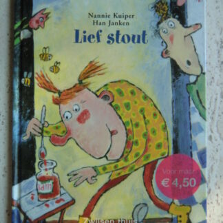 Lief stout / Nannie Kuiper / Han Janken (harde kaft)