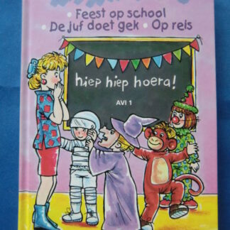 School op hol omnibus: Feest op school / De juf doet gek / Op reis / Marion van de Coolwijk ( AVI M3, Hardcover )