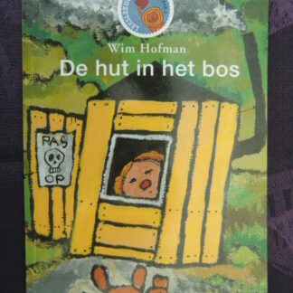 De hut in het bos / Wim Hofman (Leesleeuw AVI 4)