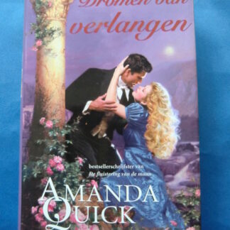 Dromen van verlangen / Amanda Quick / (Hardcover)