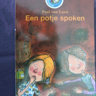 Een potje spoken / Paul van Loon (Leesleeuw; zachte kaft; AVI 6)