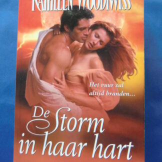 De storm in haar hart / Kathleen Woodiwiss / (Harde kaft met omslag)