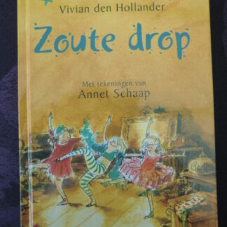 Zoute drop / Vivian den Hollander (AVI E5; harde kaft)