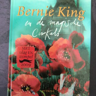 Bernie King en de magische cirkels / Daan Remmerts de Vries (AVI Plus; harde kaft)