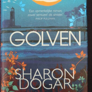 Golven / Sharon Dogar (Harde kaft)