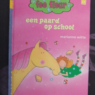 fee fleur: een paard op school / marianne witte (AVI E3; harde kaft)