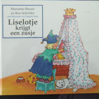 Liselotje krijgt een zusje / Marianne Busser (Harde kaft)