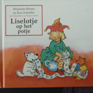 Liselotje op het potje / Marianne Busser (Harde kaft)