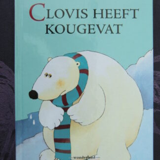 Clovis heeft kougevat / Guy Counhaye (Prentenboek; Harde kaft)