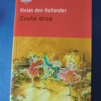 Zoute drop / Vivian den Hollander / AVI 6 / Zachte kaft / Boektoppers