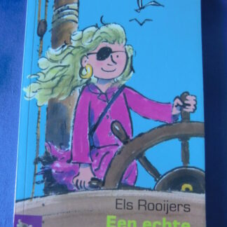 Een echte piratenmeid / Els Rooijers / AVI 6-7 / Zachte kaft / Junior Lijsters