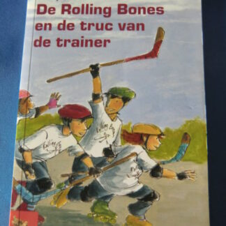 De Rolling Bones en de truc van de trainer / Mirjam Oldenhave (AVI-7; Junior Lijster) (zachte kaft)