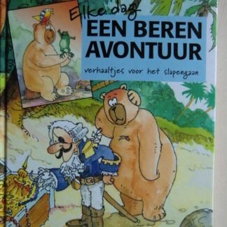 Elke dag een berenavontuur (Harde kaft)