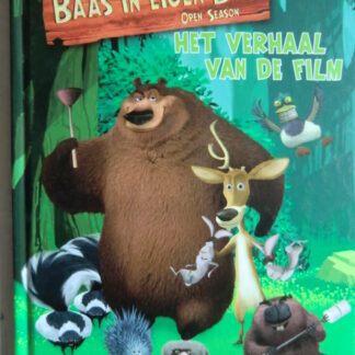 Baas in eigen bos; het verhaal van de film (Harde kaft)