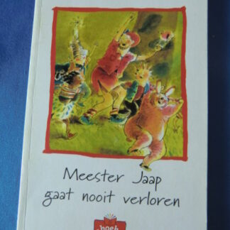 Meester Jaap gaat nooit verloren / Jacques Vriens (AVI E5; Boek toppers; zachte kaft)