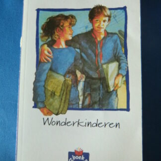 Wonderkinderen / Thea Beckman (AVI 9; Boektoppers ; zachte kaft)