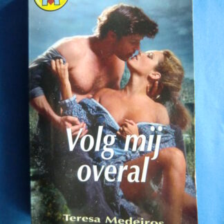 CHR  823: Volg mij overal / Teresa Medeiros