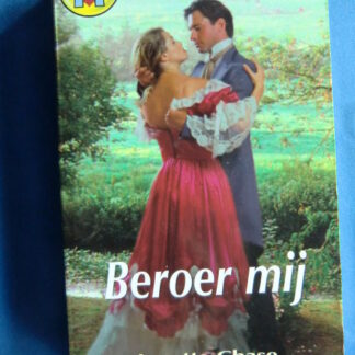 CHR 756: Beroer mij / Loretta Chase