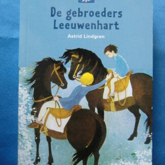 De gebroeders Leeuwenhart / Astrid Lindgren ( AVI E7 ; Boektoppers ; zachte kaft )