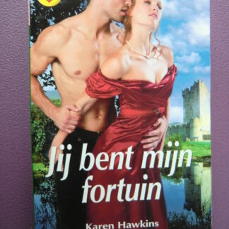 CHR 1167: Jij bent mijn fortuin / Karen Hawkins