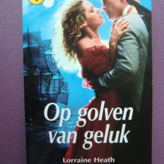 CHR 1070: Op golven van geluk / Lorraine Heath