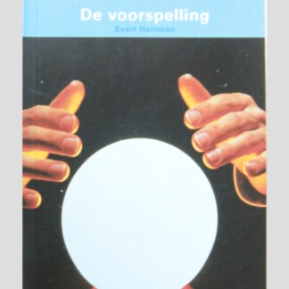 De voorspelling / Evert Hartman ( Boektoppers )