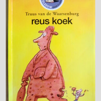 reus koek / Truus van de Waarsenburg ( AVI Start ; Leesleeuw; zachte kaft )