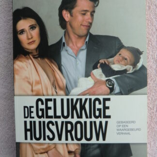 De gelukkige huisvrouw / Heleen van Royen (Paperback)