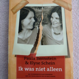 Ik was niet alleen / Paula Bernstein (Paperback)