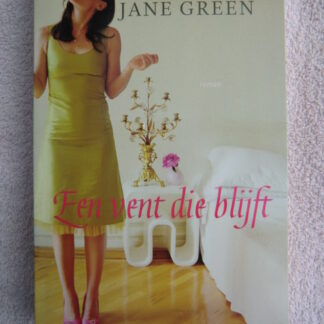 Een vent die blijft / Jane Green (Paperback)