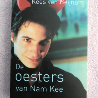 De oesters van Nam Kee / Kees van Beijnum (Paperback)