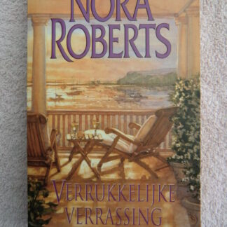 Verrukkelijke verrassing / Nora Roberts