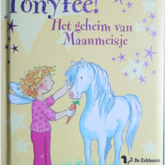 Hier komt Ponyfee!: Het geheim van Maanmeisje / Barbara Zoschke ( AVI 5 ; Harde kaft )